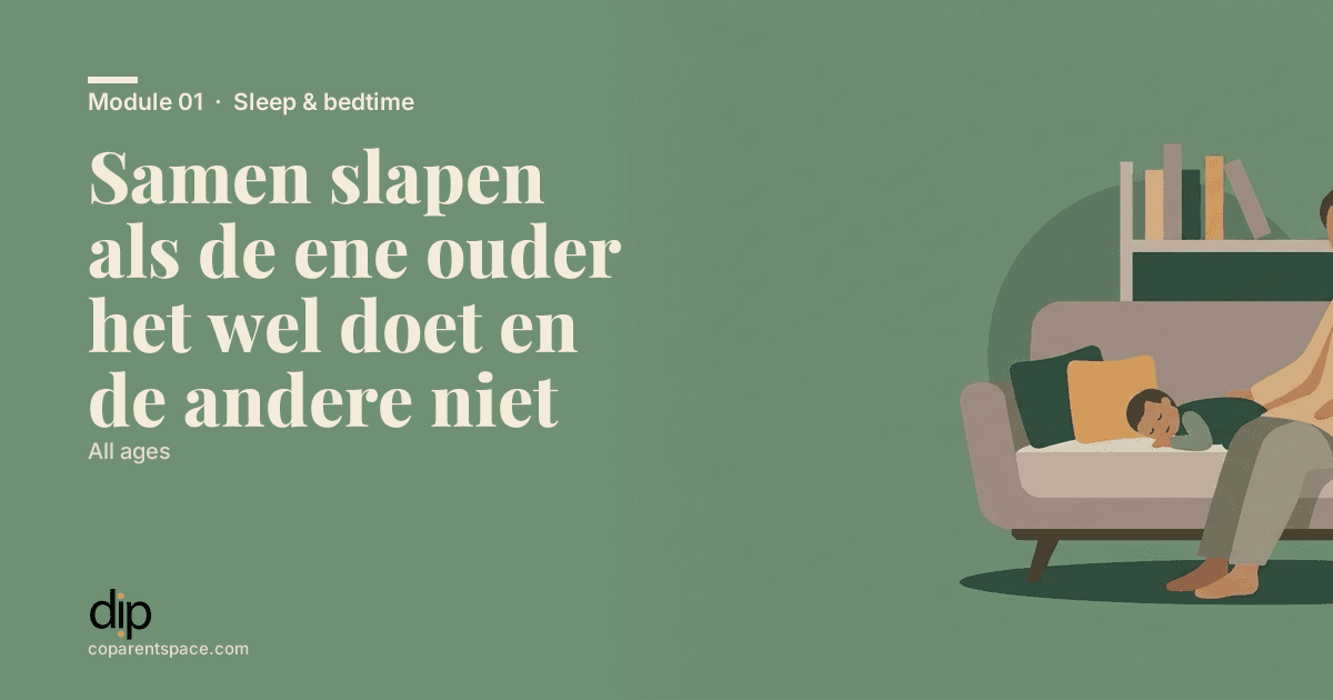 Samen slapen als de ene ouder het wel doet en de andere niet