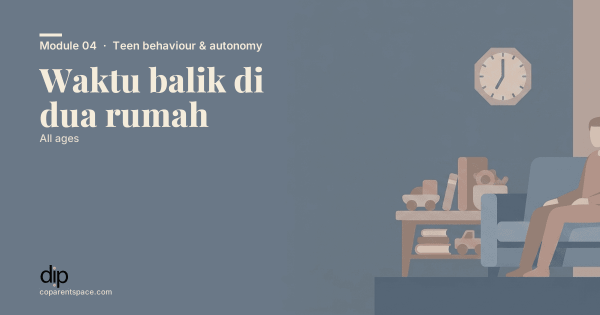 Waktu balik di dua rumah