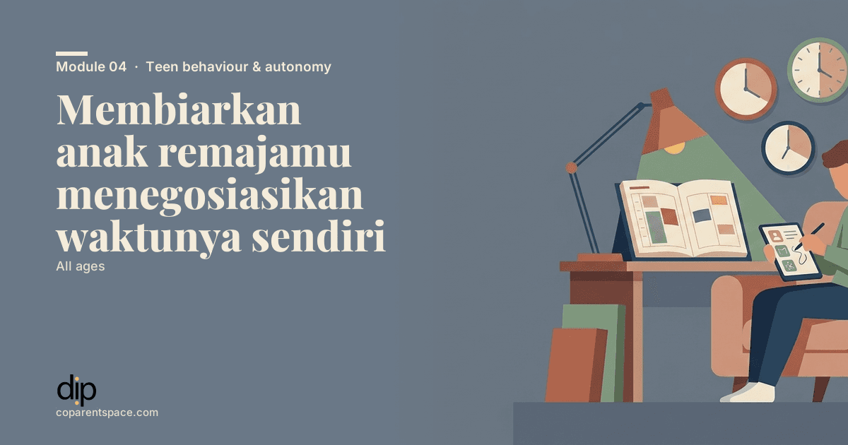 Membiarkan anak remajamu menegosiasikan waktunya sendiri