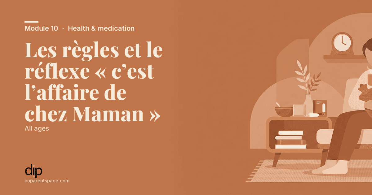 Les règles et le réflexe « c’est l’affaire de chez Maman »
