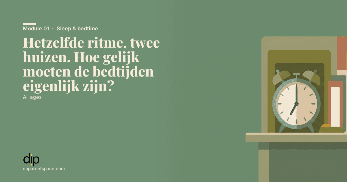 Hetzelfde ritme, twee huizen. Hoe gelijk moeten de bedtijden eigenlijk zijn?