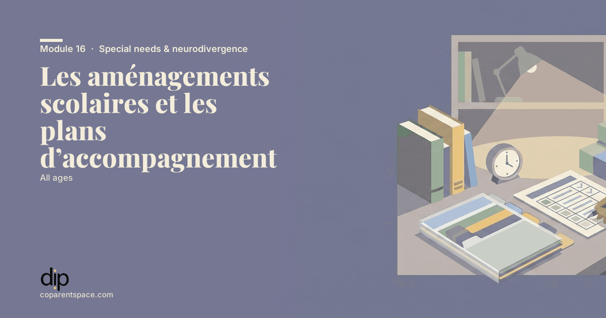 Les aménagements scolaires et les plans d’accompagnement
