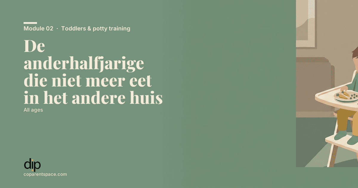 De anderhalfjarige die niet meer eet in het andere huis