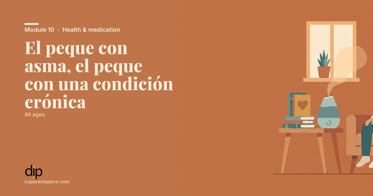 El peque con asma, el peque con una condición crónica