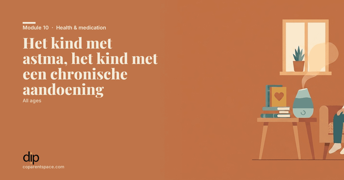 Het kind met astma, het kind met een chronische aandoening