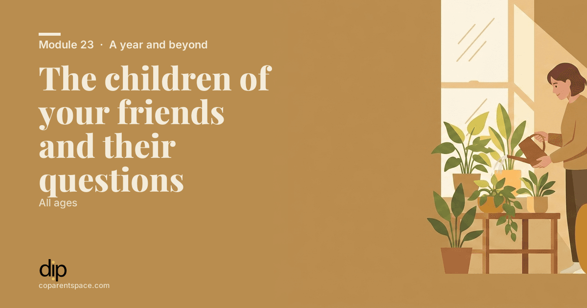 The children of your friends and their questions