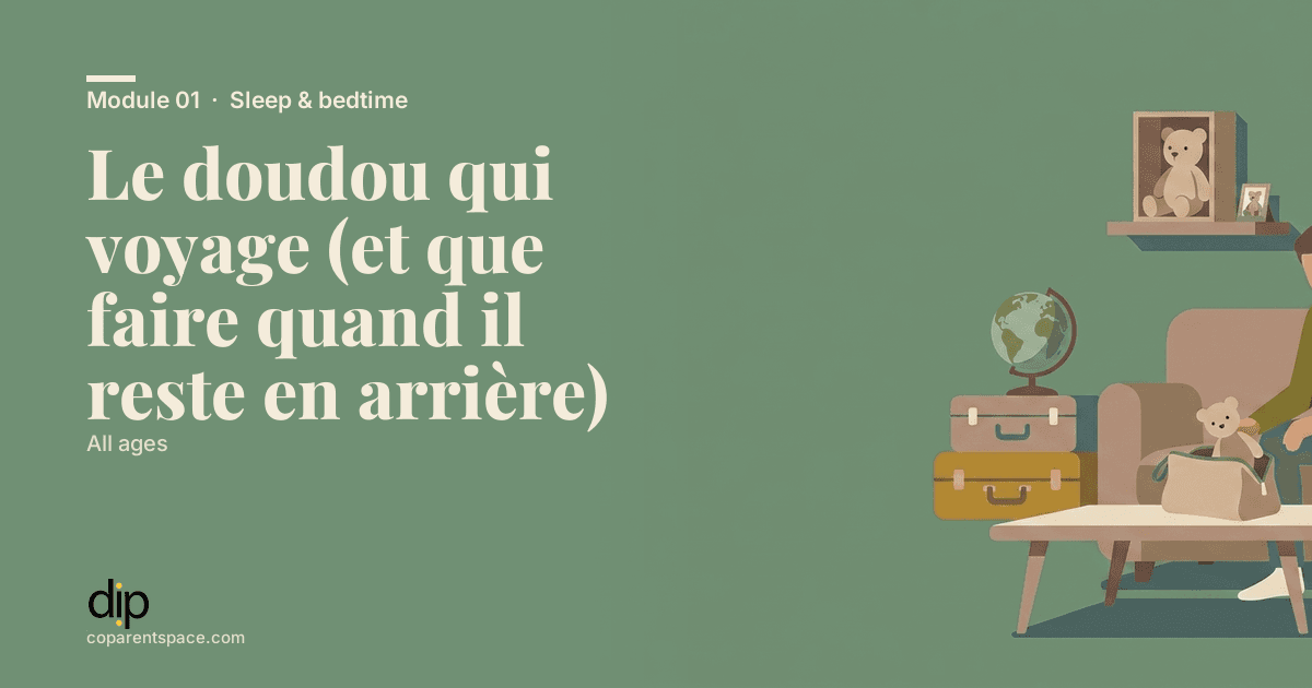 Le doudou qui voyage (et que faire quand il reste en arrière)