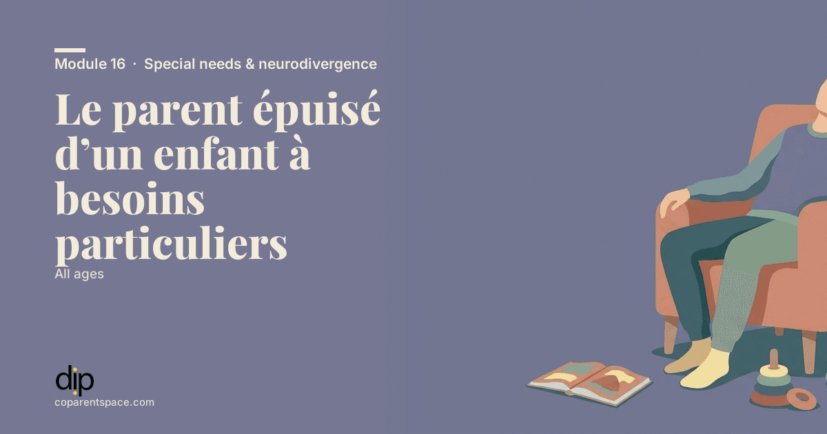 Le parent épuisé d’un enfant à besoins particuliers