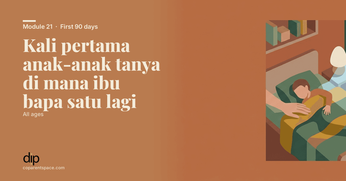 Kali pertama anak-anak tanya di mana ibu bapa satu lagi