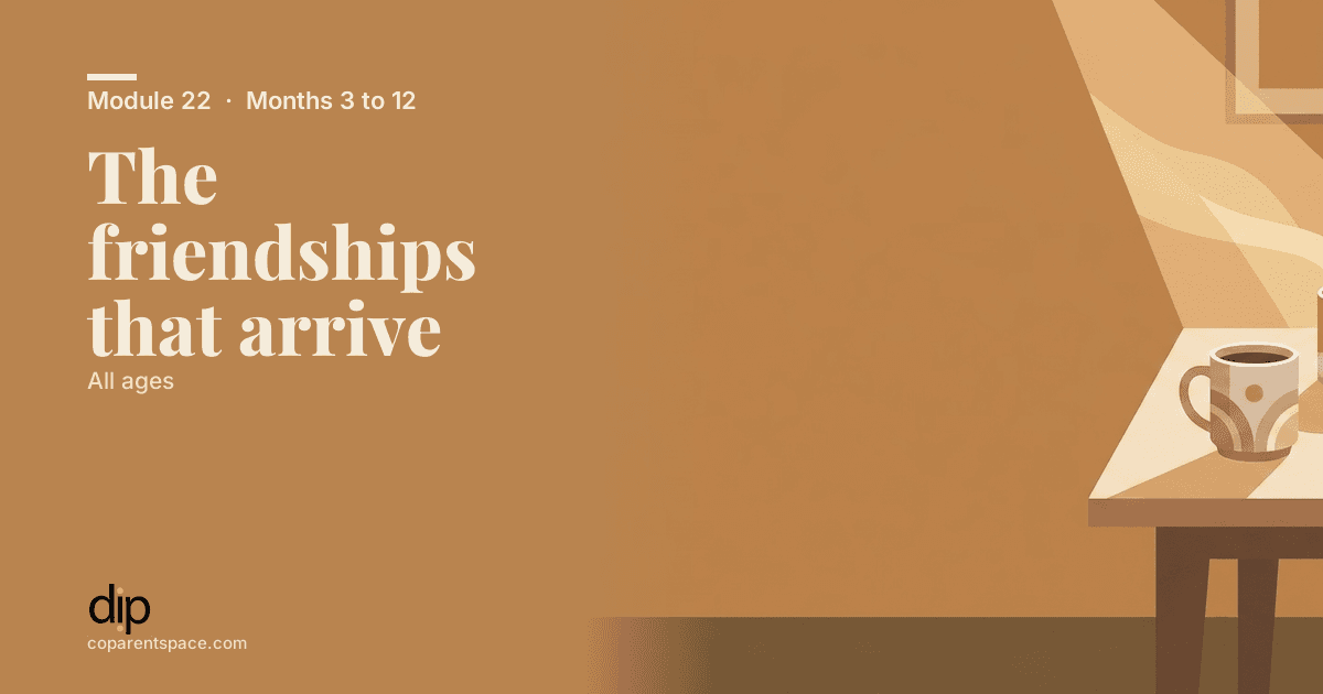 The friendships that arrive
