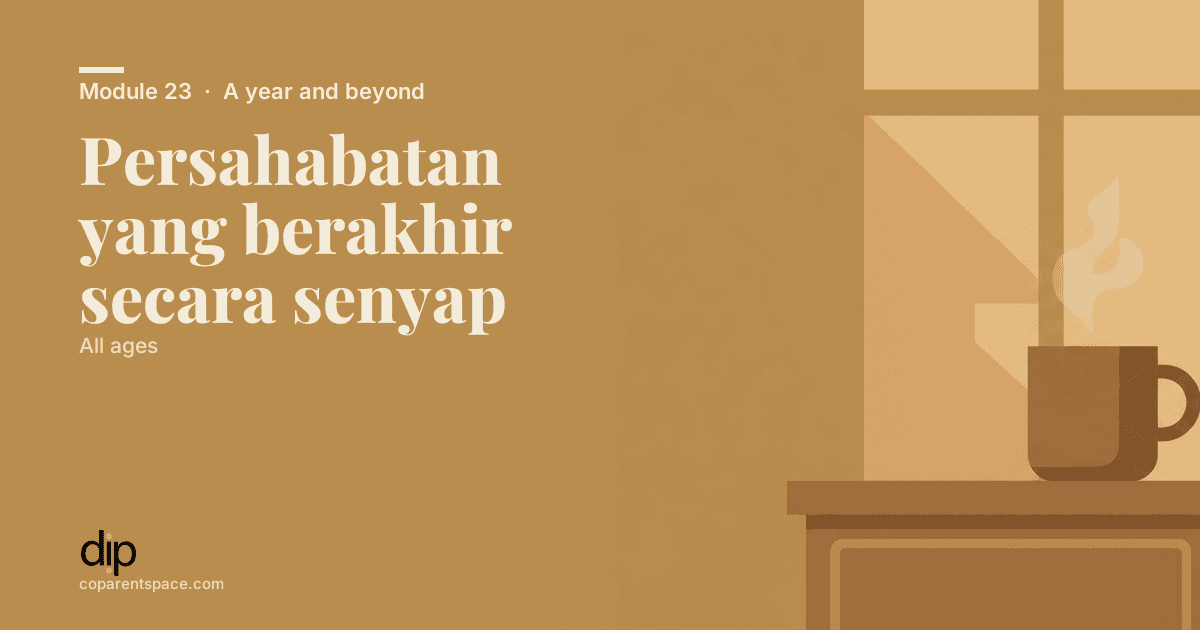 Persahabatan yang berakhir secara senyap