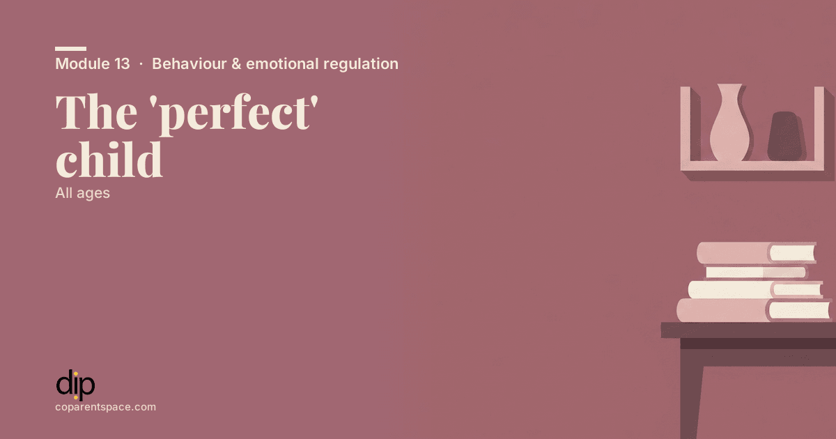 The 'perfect' child