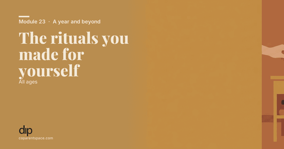 The rituals you made for yourself