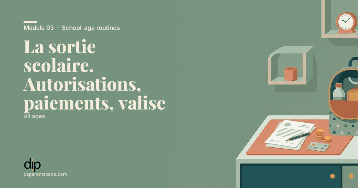 La sortie scolaire. Autorisations, paiements, valise