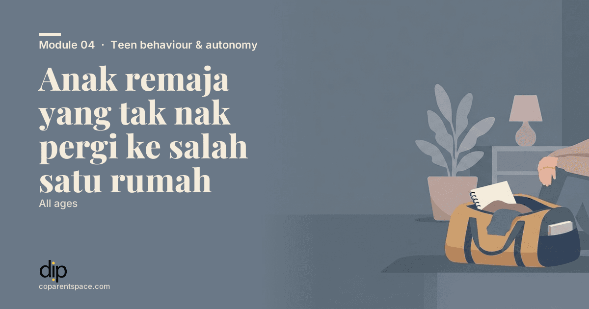 Anak remaja yang tak nak pergi ke salah satu rumah