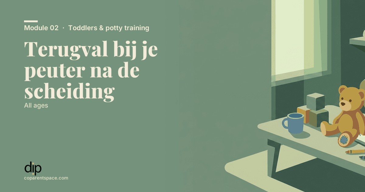 Terugval bij je peuter na de scheiding