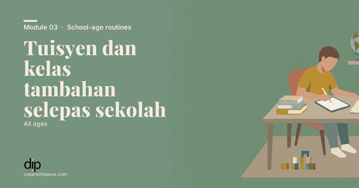 Tuisyen dan kelas tambahan selepas sekolah