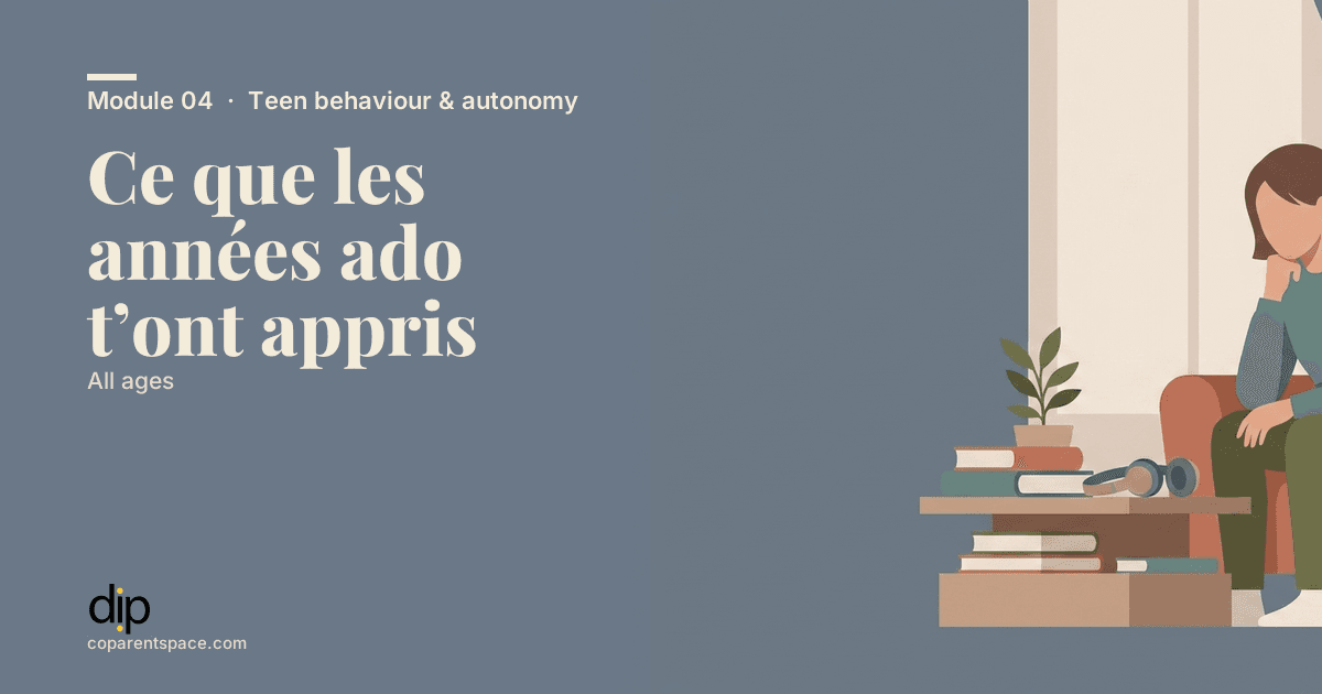 Ce que les années ado t’ont appris