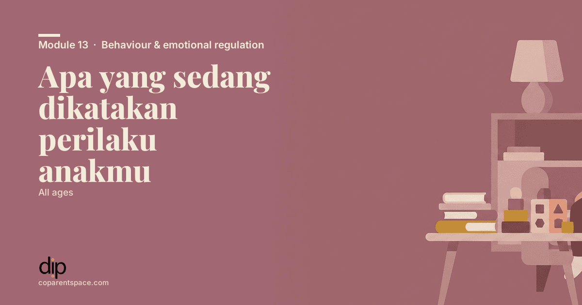 Apa yang sedang dikatakan perilaku anakmu