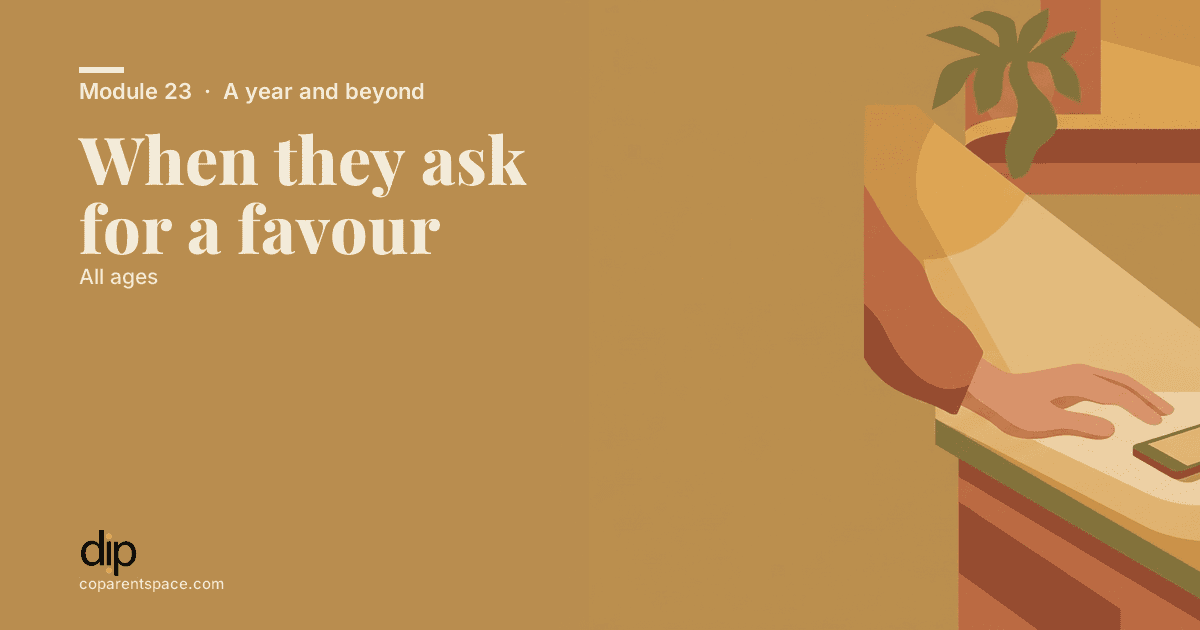 When they ask for a favour