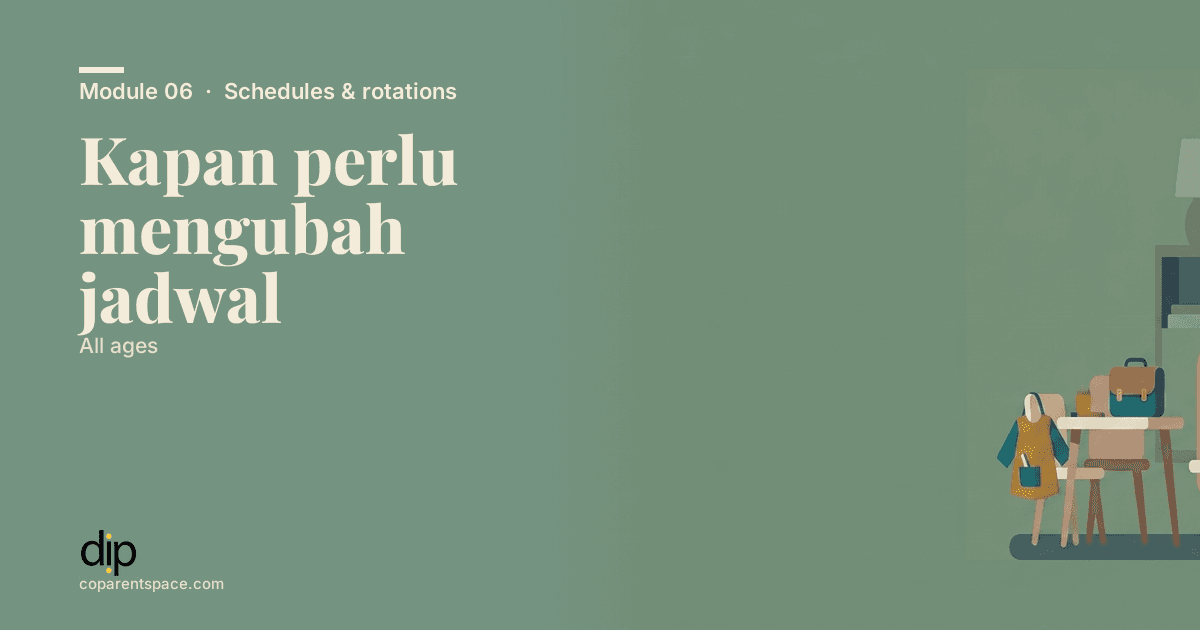 Kapan perlu mengubah jadwal