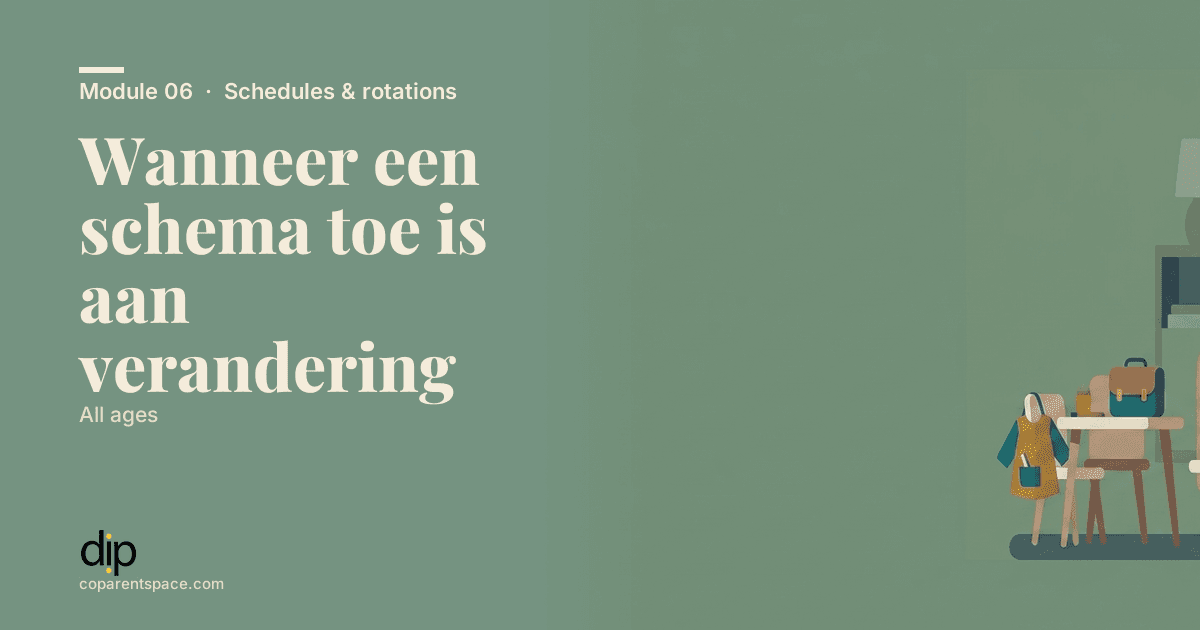 Wanneer een schema toe is aan verandering