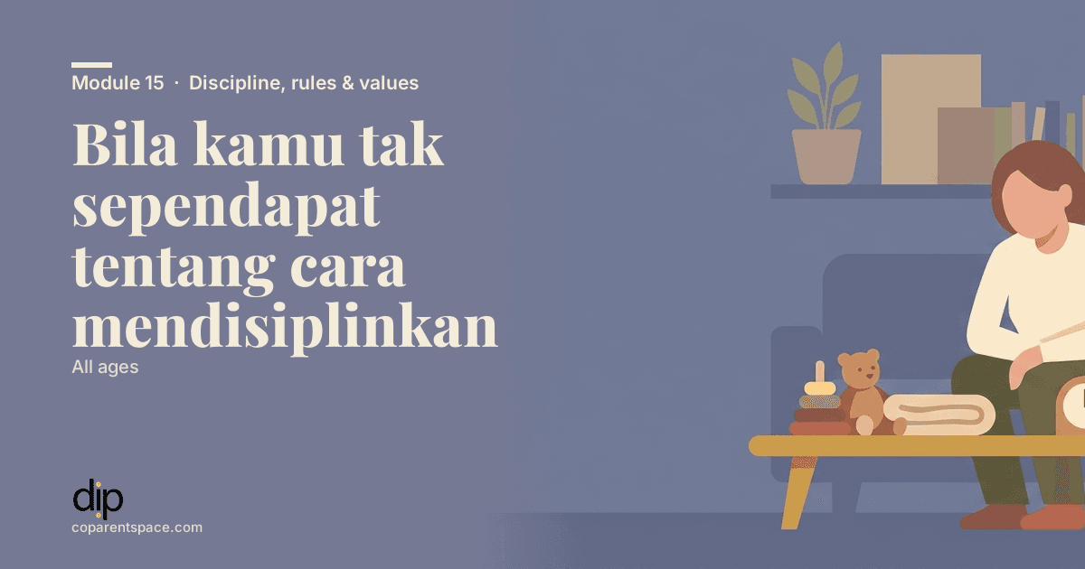 Bila kamu tak sependapat tentang cara mendisiplinkan