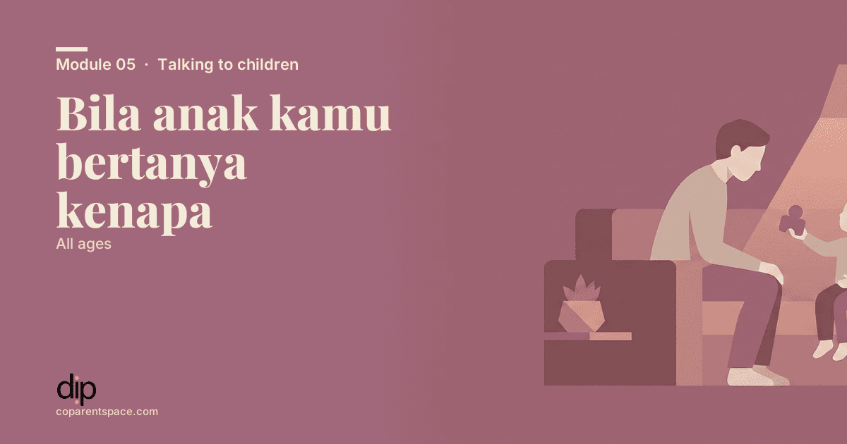 Bila anak kamu bertanya kenapa