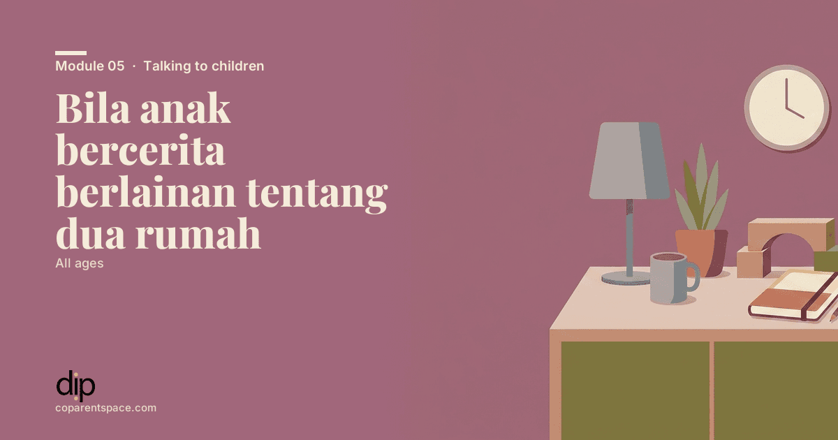 Bila anak bercerita berlainan tentang dua rumah