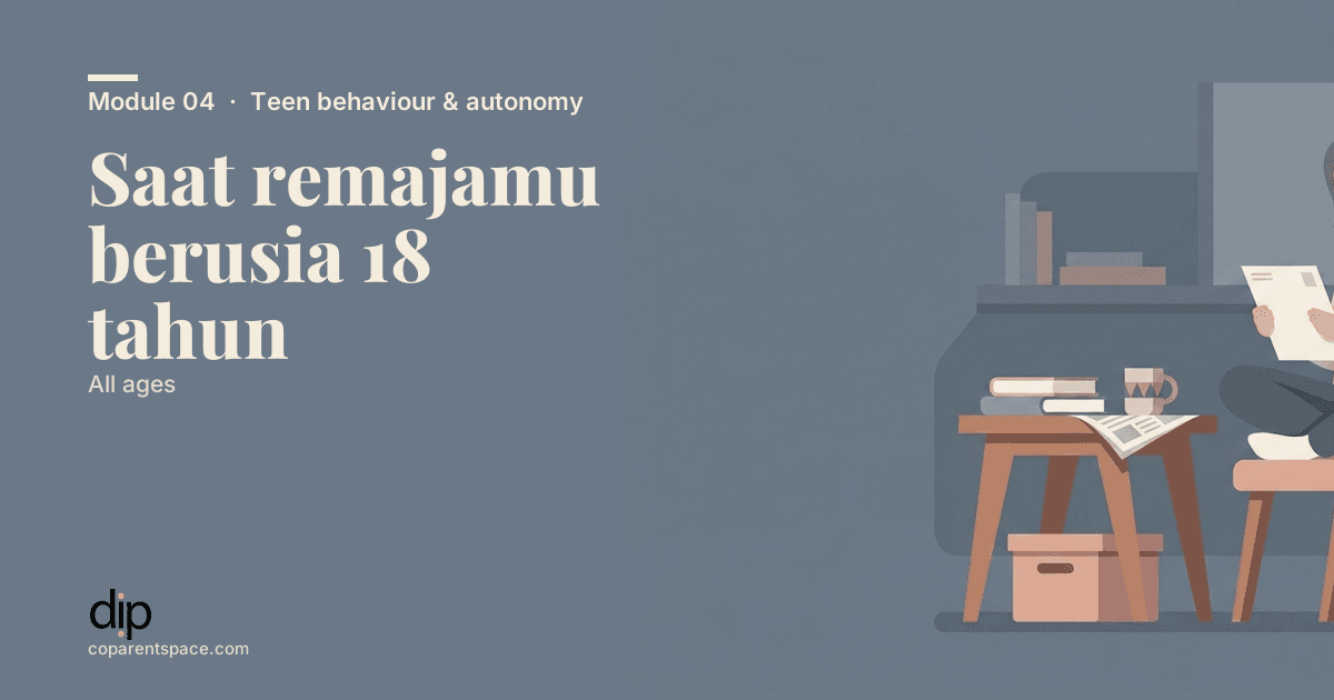 Saat remajamu berusia 18 tahun