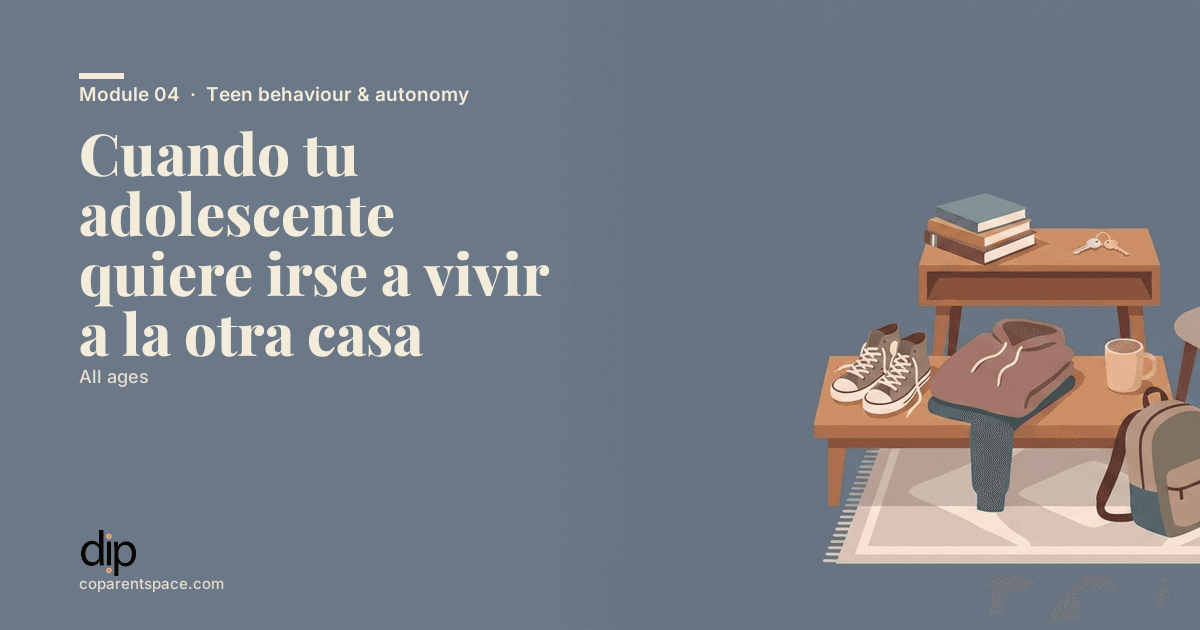 Cuando tu adolescente quiere irse a vivir a la otra casa