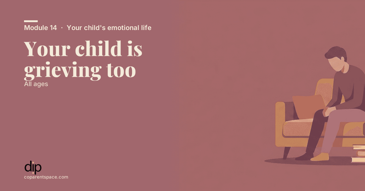 Your child is grieving too